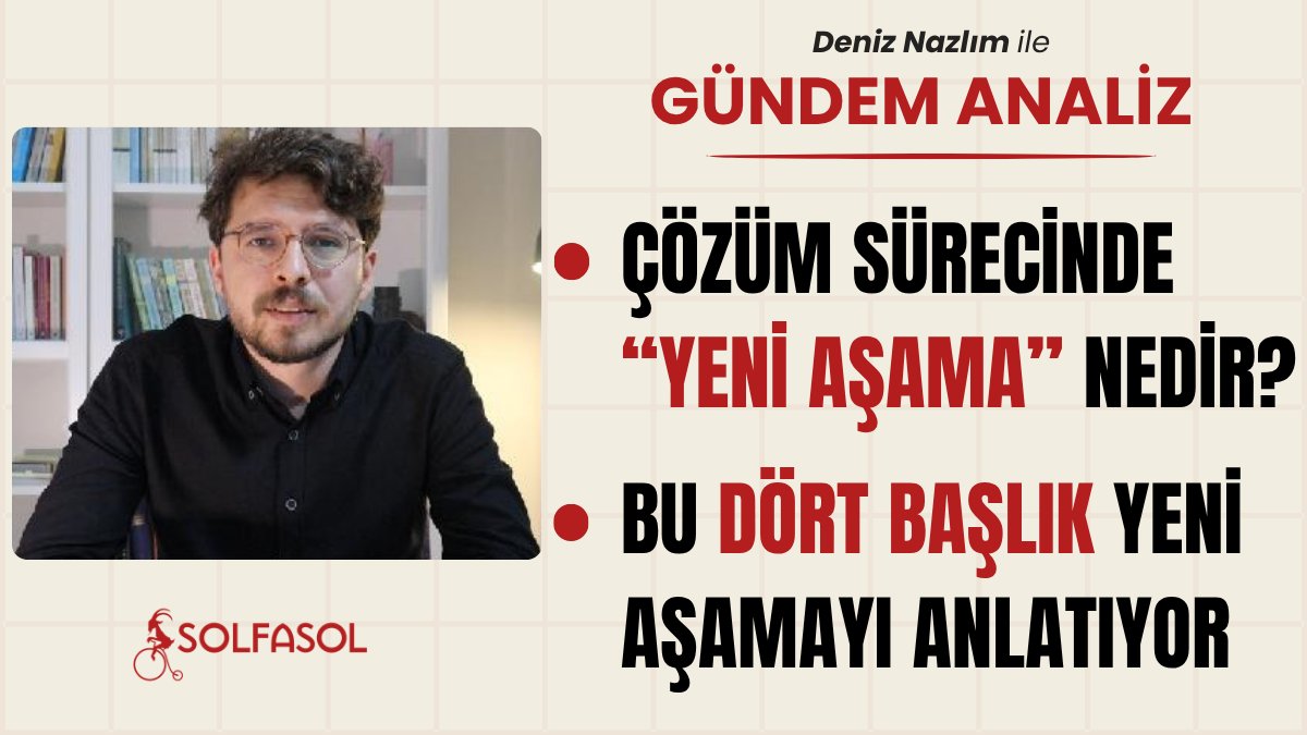 Çözüm Süreci'nde "YENİ AŞAMA" Nedir?  Bu Dört Başlık Anlatıyor...

🔴 youtu.be/9VZ44_gBC8Q

<a href="/deniz_nazlim/">deniz</a>