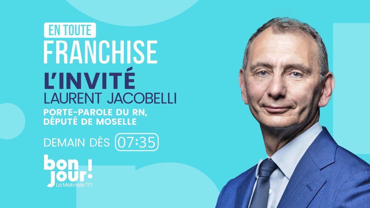 TF1Info (@tf1info) on Twitter photo ๐ด ๐๐๐ฆ๐๐ข๐ง
๐ฃ๏ธ L'invitรฉ d'๐๐ง ๐๐จ๐ฎ๐ญ๐ ๐
๐ซ๐๐ง๐๐ก๐ข๐ฌ๐ avec ๐๐๐ซ๐ข๐๐ง ๐๐ข๐ง๐๐ซ๐ (<a href="/agindre/">Adrien Gindre</a>) sera ๐๐๐ฎ๐ซ๐๐ง๐ญ ๐๐๐๐จ๐๐๐ฅ๐ฅ๐ข, porte-parole du RN, dรฉputรฉ de Moselle.
โฐ #EnTouteFranchise : dรจs 7h35 dans #BonjourLaMatinaleTF1 ๐ด ๐๐๐ฆ๐๐ข๐ง
๐ฃ๏ธ L'invitรฉ d'๐๐ง ๐๐จ๐ฎ๐ญ๐ ๐
๐ซ๐๐ง๐๐ก๐ข๐ฌ๐ avec ๐๐๐ซ๐ข๐๐ง ๐๐ข๐ง๐๐ซ๐ (<a href="/agindre/">Adrien Gindre</a>) sera ๐๐๐ฎ๐ซ๐๐ง๐ญ ๐๐๐๐จ๐๐๐ฅ๐ฅ๐ข, porte-parole du RN, dรฉputรฉ de Moselle.
โฐ #EnTouteFranchise : dรจs 7h35 dans #BonjourLaMatinaleTF1
