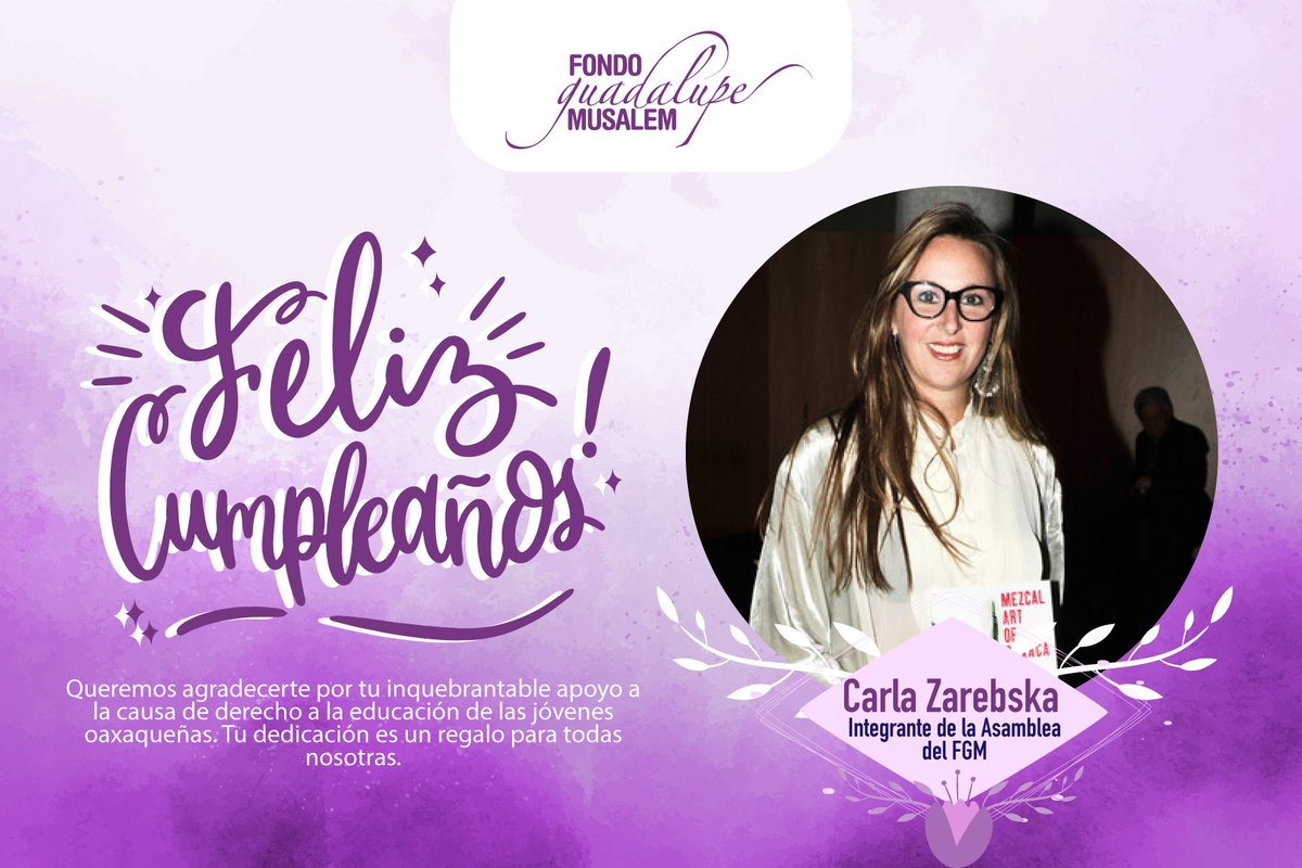 🎉✨ ¡Feliz cumpleaños, Carla Zarebska! ✨🎉

Hoy celebramos con mucho cariño tu vida y tu compromiso invaluable como miembro de nuestra Asamblea. 

💜 ¡Un abrazo grande de todo el equipo del Fondo Guadalupe Musalem! 💜

#JuntaSomosMásFuertes
#SíAlaEducaciónDeLasMujeres