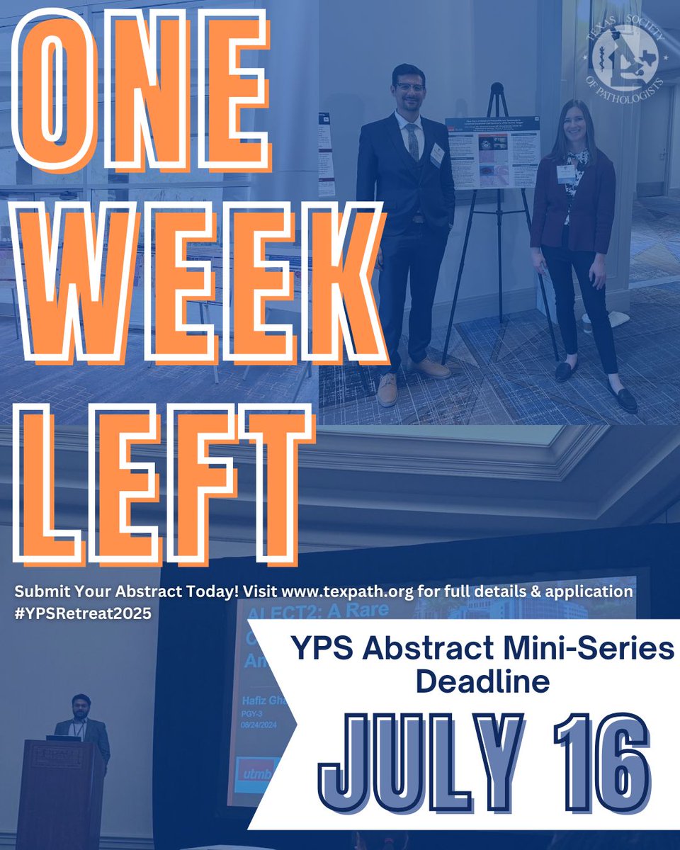 TexPathol's tweet image. ⏳ONE WEEK LEFT! Residents &amp;amp; Fellows - don&apos;t miss your chance to showcase your work at the 2025 Summer Conference &amp;amp; YPS Retreat. 
📅Deadline: July 16
🔗 Submit at texpath.org/abstract-mini-…
#YPSRetreat2025 #PathTwitter #TexPath #TexasPathology