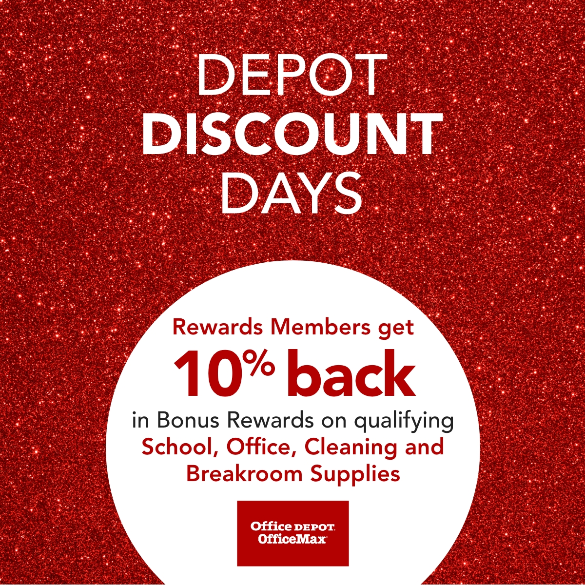 Depot Discount Days are here! 🎉 Rewards Members get 10% back in Bonus Rewards on select School, Office, Cleaning &amp; Breakroom Supplies. Stock up &amp; save BIG! Ends 7/12/25 bit.ly/44wnqDk