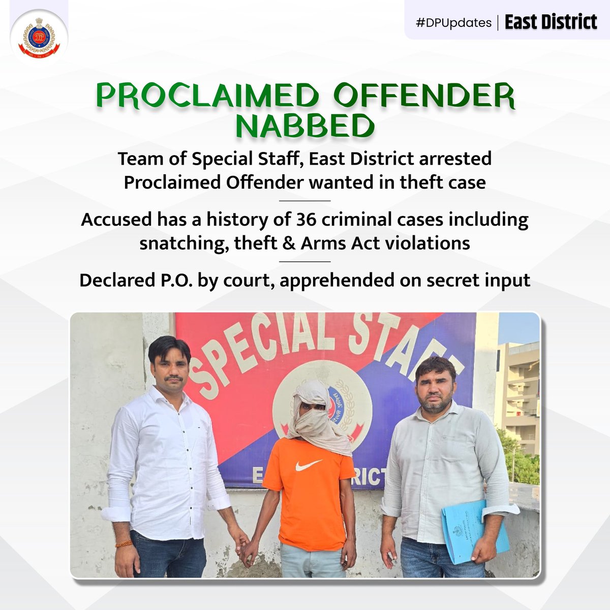 Team of Special Staff, East District Nabs Proclaimed Offender

Acting on a tip-off, the team apprehended a wanted accused declared Proclaimed Offender in a theft case of PS Madhu Vihar.

The habitual offender has 36 past criminal involvements, including snatching, theft &amp; Arms