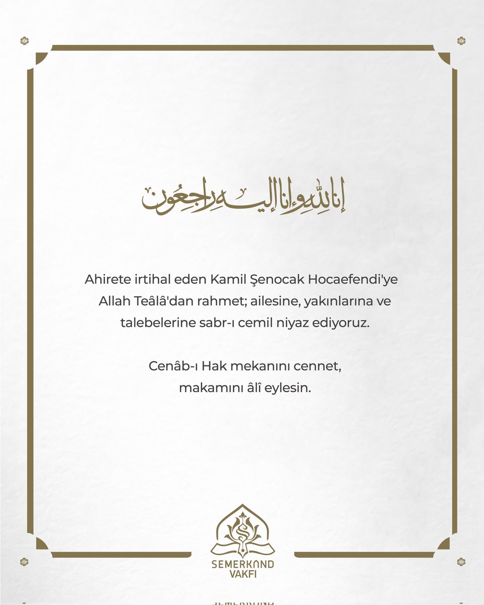 Ahirete irtihal eden Kamil Şenocak Hocaefendi'ye Allah Teâlâ'dan rahmet; başta İhsan Şenocak hoca olmak üzere ailesine, yakınlarına ve talebelerine sabr-ı cemil niyaz ediyoruz.

Cenâb-ı Hak mekanını cennet, makamını âlî eylesin.