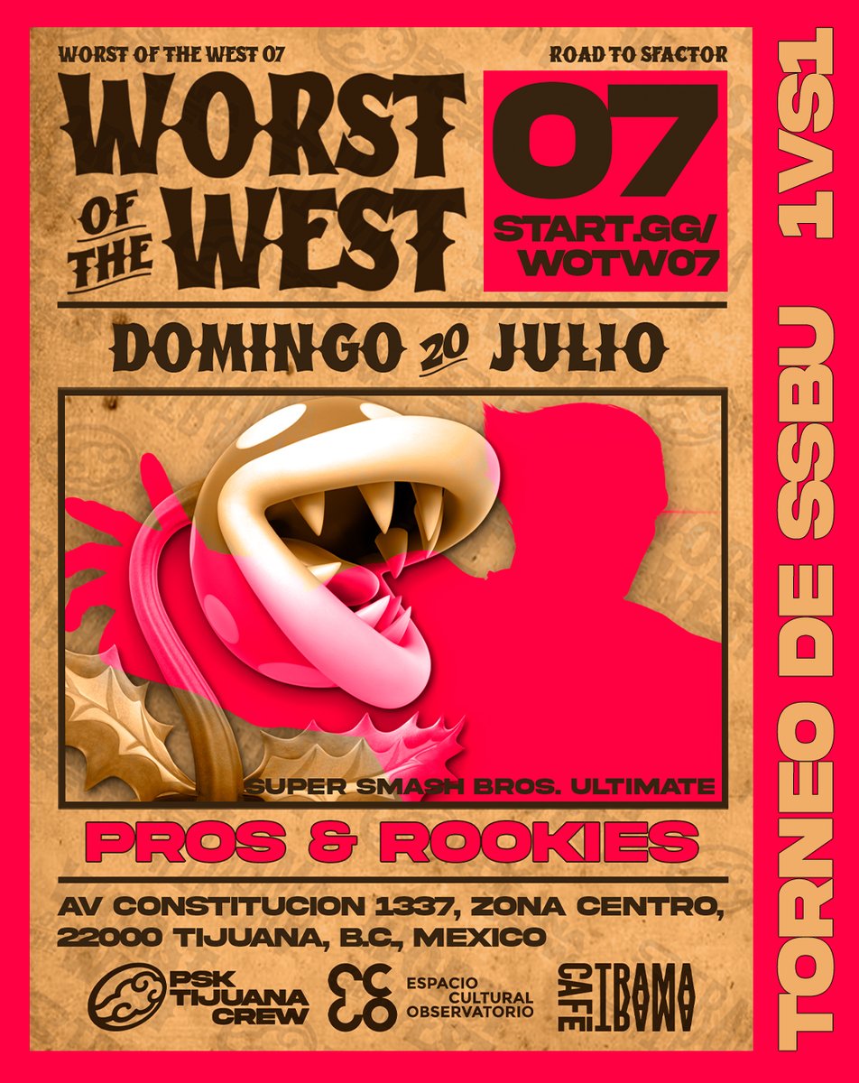 Worst of the West #07

📌 Antiguo Cine Bujazan

-&gt; Domingo 20 de Julio
-&gt; Bracket Abierto, Rookies &amp; Dobles
-&gt; Venue Accesible
-&gt; Stream (twitch.tv/Sparg0)
-&gt; Sfactor (Venue + Bracket Pro &gt; 0$)

‼️ NUEVOS HORARIOS ‼️

🌵 start.gg/WOTW07