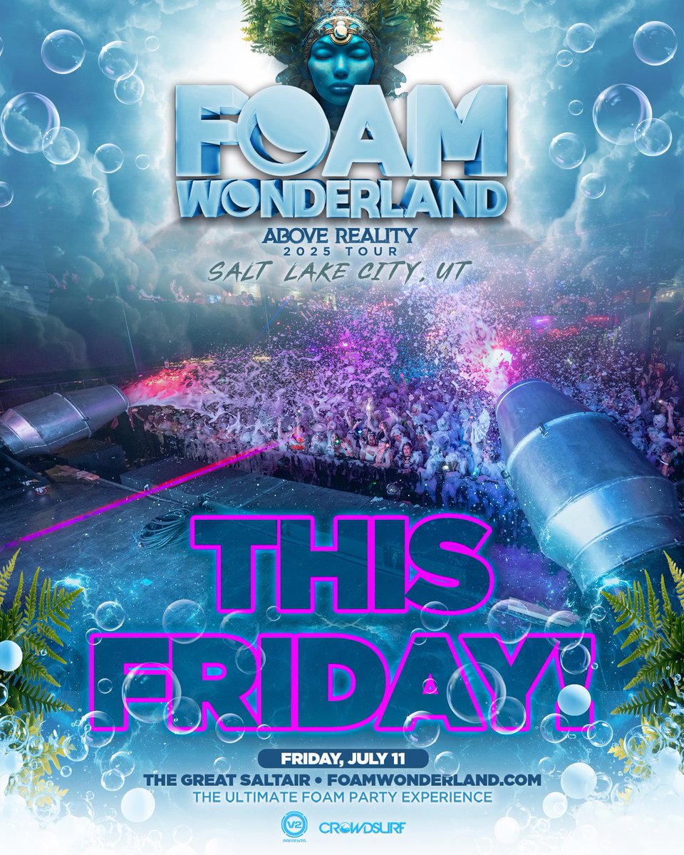 Foam Wonderland (@foamwonderland) on Twitter photo We're back at The Great Saltair for another wild summer party THIS FRIDAY! 🏰🫧 Are you ready, SALT LAKE CITY?!
Assemble your squad and join us with <a href="/SullivanKing/">Sullivan King 🩸</a> <a href="/ARMNHMR/">ARMNHMR</a> <a href="/itschyl/">chyl</a> <a href="/joncaseybeats/">jon casey 🙃</a> <a href="/weareknowgood/">Know Good</a> and JVCK MORMON 🔊
🔥 Get tickets! ⇨ bit.ly/FOAMSLC2025 We're back at The Great Saltair for another wild summer party THIS FRIDAY! 🏰🫧 Are you ready, SALT LAKE CITY?!
Assemble your squad and join us with <a href="/SullivanKing/">Sullivan King 🩸</a> <a href="/ARMNHMR/">ARMNHMR</a> <a href="/itschyl/">chyl</a> <a href="/joncaseybeats/">jon casey 🙃</a> <a href="/weareknowgood/">Know Good</a> and JVCK MORMON 🔊
🔥 Get tickets! ⇨ bit.ly/FOAMSLC2025