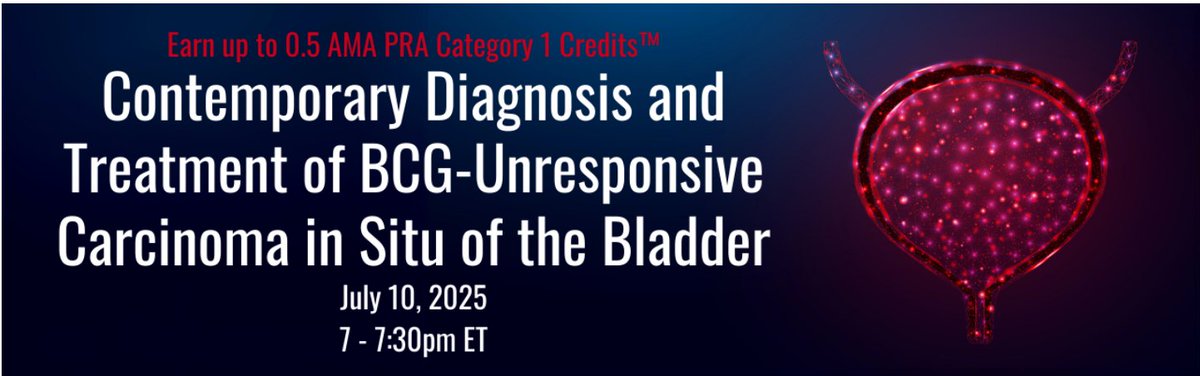 Earn up to 0.5 AMA PRA Category 1 credits by participating in the "Contemporary Diagnosis and Treatment of BCG-Unresponsive Carcinoma in Situ of the #Bladder" webinar, 7/10, 7-7:30 ET.

Register here: us06web.zoom.us/webinar/regist…