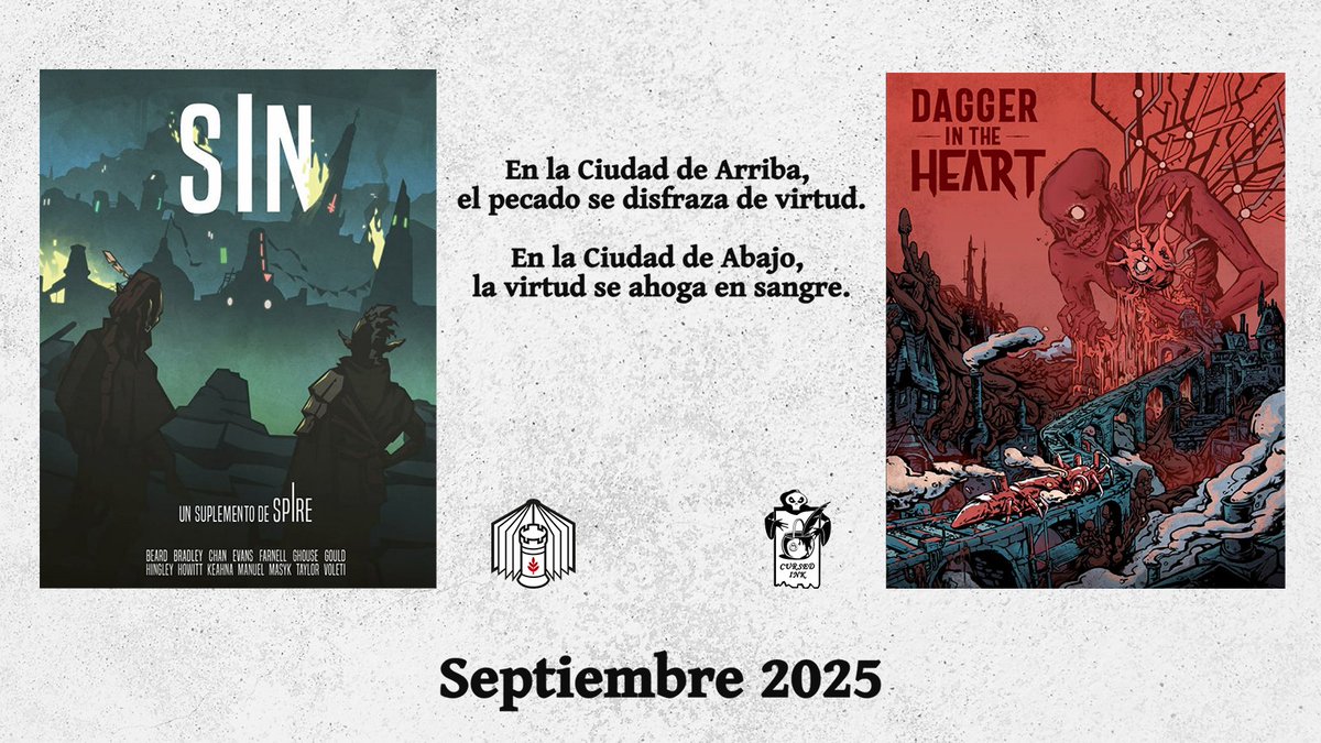 Cursed Ink (@cursedink2) on Twitter photo En septiembre volvemos a Destera con Sin, suplemento de Spire, y Dagger in the Heart, la primera campaña para Heart, de <a href="/RowanRookDecard/">Rowan, Rook & Decard</a>.
La Ciudad de Arriba arde. La Ciudad de Abajo grita. Y tú estás en medio.
Solo con Cursed Ink. En septiembre volvemos a Destera con Sin, suplemento de Spire, y Dagger in the Heart, la primera campaña para Heart, de <a href="/RowanRookDecard/">Rowan, Rook & Decard</a>.
La Ciudad de Arriba arde. La Ciudad de Abajo grita. Y tú estás en medio.
Solo con Cursed Ink.