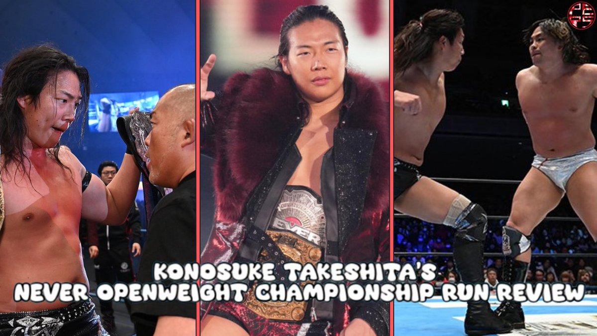 Konosuke Takeshita’s NEVER Openweight Champion Run | Title Run Reviews #001

Title Run Reviews — a new format where I dive deep into the best championship reigns

In the first episode, I’m covering the recently concluded NEVER Openweight Title reign of Konosuke Takeshita