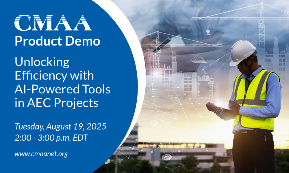 Check out the next CMAA Product Demo to discover how Cogram’s AI-powered tools are transforming AEC project workflows. Attend to see how secure, customizable AI solutions can boost your team’s efficiency and collaboration. Sign up at ow.ly/29LG50WkrqV