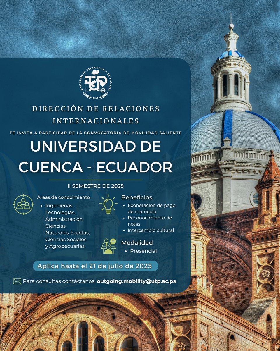 Dirección de Relaciones Internacionales (@dri_utp) on Twitter photo Participa en la Convocatoria de Movilidad Saliente II-2025 del Programa PAME, para cursar el segundo semestre de 2025 en la Universidad de Cuenca, Ecuador. 🇪🇨 <a href="/utppanama/">UTP Panamá</a>
Beneficios:
✅Exoneración de matrícula y reconocimiento académico oficial.
🔗utp.ac.pa/convocatoria-d… Participa en la Convocatoria de Movilidad Saliente II-2025 del Programa PAME, para cursar el segundo semestre de 2025 en la Universidad de Cuenca, Ecuador. 🇪🇨 <a href="/utppanama/">UTP Panamá</a>
Beneficios:
✅Exoneración de matrícula y reconocimiento académico oficial.
🔗utp.ac.pa/convocatoria-d…