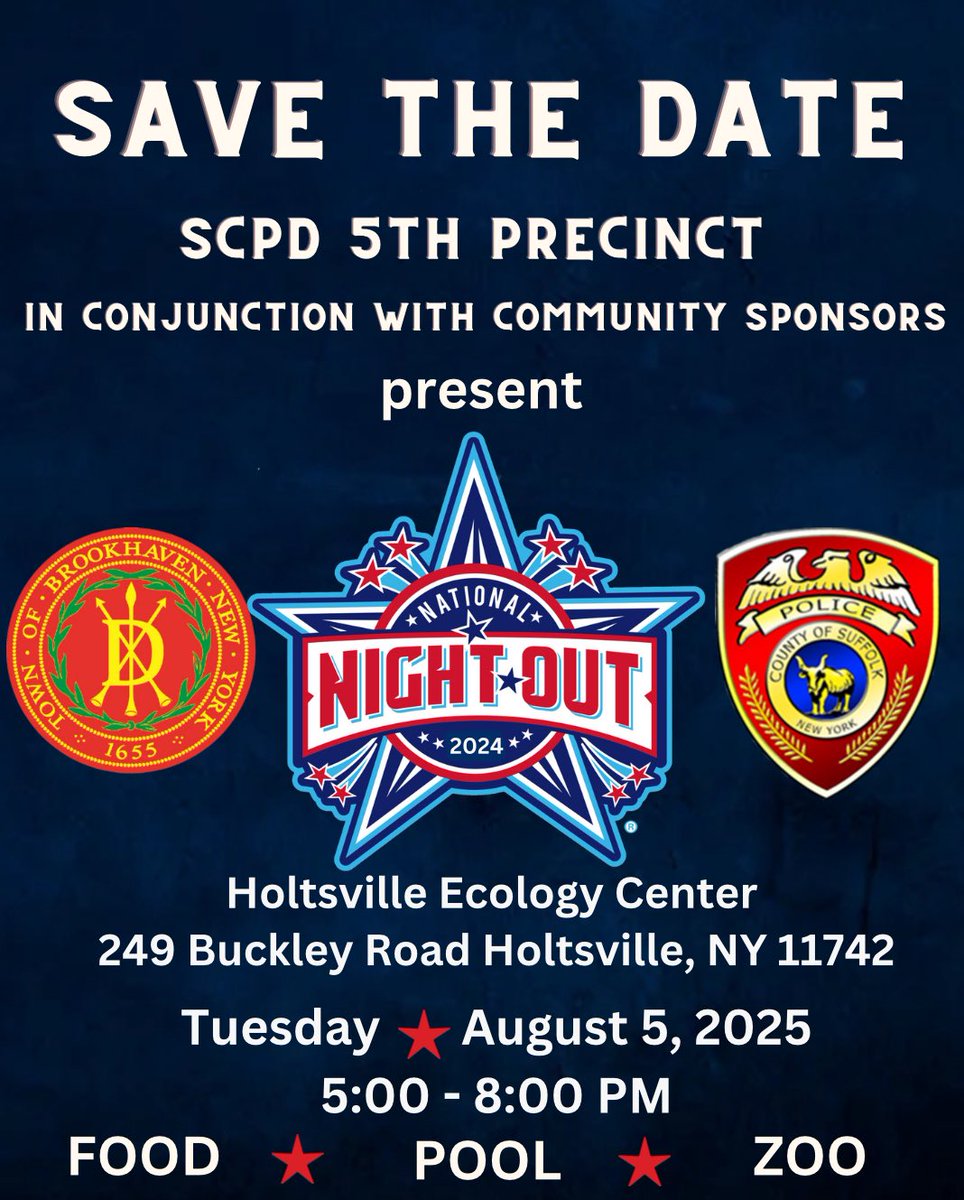 SCPD5thPrecinct's tweet image. SAVE THE DATE! 🎉🎉🎉 National Night Out will be held on Tuesday August 5th at the Holtsville Ecology Center 5-8 PM! Come join the SCPD 5th Precinct and the Town of Brookhaven for a family fun night! 💙🐒🎵🍕🌊😎