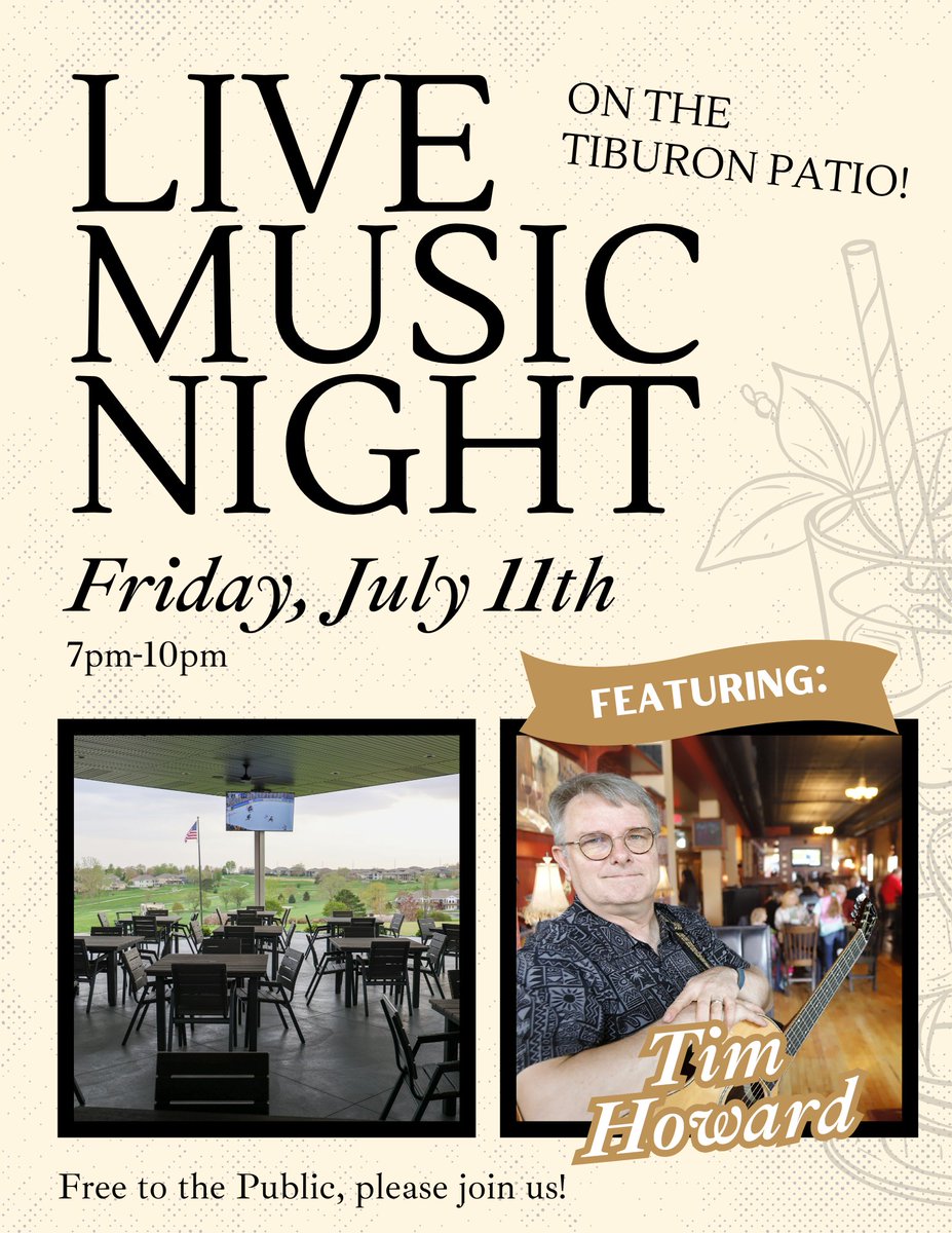 Tiburon Golf Club & Banquet Facility (@tiburongolfclub) on Twitter photo 🎶 Friday nights = patio vibes + live music!
Join us this Friday, July 11th from 7–10pm on the Tiburon patio for a free live performance by Tim Howard 🎤
🍻 Great views, cold drinks, and even better tunes — all free and open to the public! 🎶 Friday nights = patio vibes + live music!
Join us this Friday, July 11th from 7–10pm on the Tiburon patio for a free live performance by Tim Howard 🎤
🍻 Great views, cold drinks, and even better tunes — all free and open to the public!