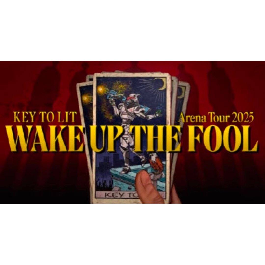KEY TO LIT🗝️🔥Arena Tour 2025 WAKE UP THE FOOL】Teaser WAKE UP