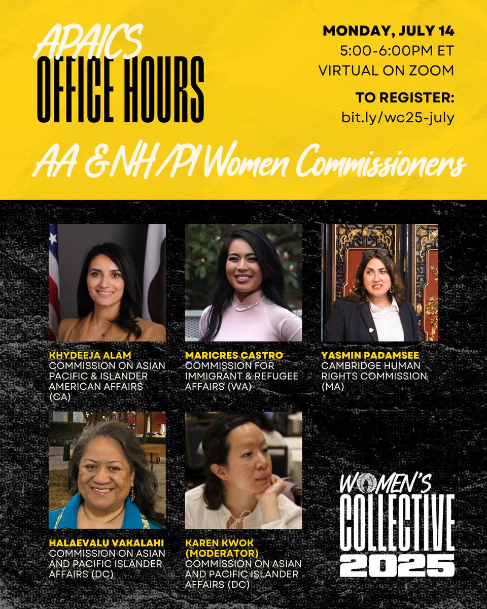 APAICS's tweet image. Join APAICS at the next Office Hours installment on July 14—"AA & NH/PI Women Commissioners."🎙️ Tune into this insightful discussion about the unique role of Commissioner!
Learn more & register at bit.ly/wc25-july