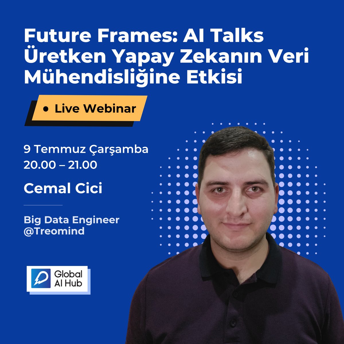 🎙️ AI Talks #3
Cemal Cici (@Treomind) ile canlı yayındayız!
🎯 Konu: “Üretken Yapay Zekanın Veri Mühendisliğine Etkisi”
📅 9 Temmuz | 🕗 20.00
📺 YouTube: Turkish AI Hub
🔗 Katılım linki: youtube.com/live/p3bCLzich… 

👇🏻 İlgileneceğini düşündüğün kişileri etiketlemeyi unutma!