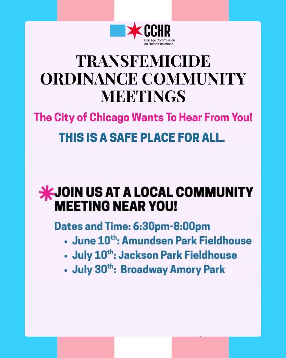 MOPDChicago's tweet image. The City of Chicago is committed to preventing violence against marginalized communities, including trans women. Share your suggestions on how to protect our trans community at a @ChicagoCCHR community meeting this summer. ASL interpreters will be provided.