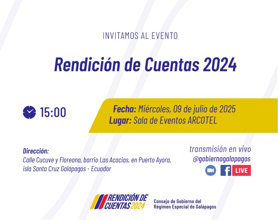 📢 Invitación a la Rendición de Cuentas 2024 📢

El Consejo de Gobierno de Galápagos tiene el honor de invitar a la ciudadanía a la Rendición de Cuentas 2024, un espacio para conocer los avances, logros y desafíos que hemos enfrentado durante este período.