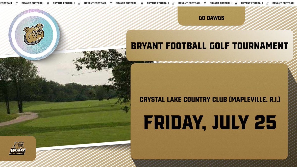 Still time to register for the Second Annual Bryant Football Golf Tournament on July 25 at Crystal Lake Country Club.

Registration Deadline: July 11.

Click to Register: shorturl.at/132oy