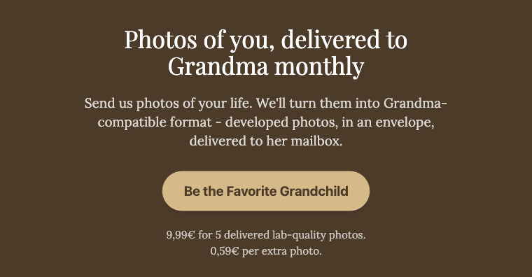 Finally shipped my first solo project. It's called OnlyGrans.

It makes it easy to mail real, physical photos to your grandparents (or parents!) monthly.

My girlfriend uses it to send photos to her Grandma. I use it to send photos to my parents.

It's alive! 🧵👇