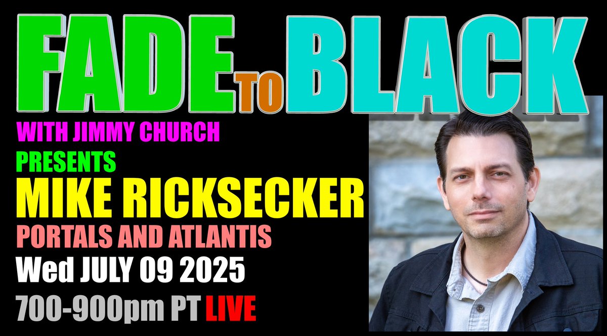 JChurchRadio's tweet image. This Week on FADE to BLACK:
Mon: Robert W. Sullivan
Occult Symbolism
Tues: AMA/AJA
Ask Jimmy Anything!
Wed: Mike Ricksecker
Stargates and Atlantis
Thur: Off-Air
TV Production
#f2b #media #ufo #breakingufo
#disclosure #conspiracy #radio
jimmychurchradio.com