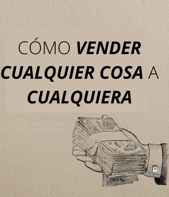 honordetigre's tweet photo. "Aquel que sabe vender, jamás le faltará de comer". - Robert Kiyosaki

‣ 6 trucos para vender cualquier cosa a cualquier persona:

[ Un hilo de persuasión y técnicas ocultas👁‍🗨 ] https://t.co/wkuVN2DZLN