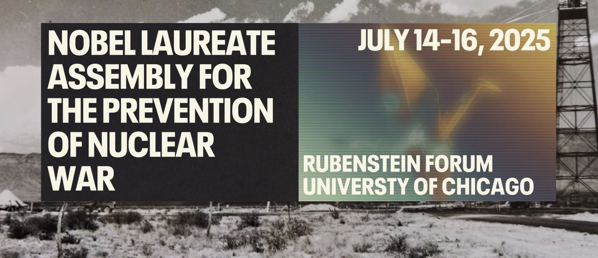 At a time when the risk of nuclear war is increasing, we're bringing together 15 Nobel laureates &amp; other experts to discuss the future of global security.  

Coming to Chicago this July 14–16. 
nobelassembly.org