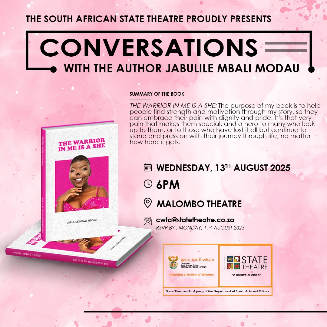 SA State Theatre (@sastatetheatre) on Twitter photo Join us for #SASTConversations with author Jabulile Mbali Modau in celebration of her book "The Warrior in Me is a She
π 13 Aug 2025
π 6PM
π Malombo Theatre
π€ Hosted by Tebogo Ditinti
π© RSVP: cwta@statetheatre.co.za by 11 Aug #TheWarriorInMeIsAShe #StateTheatre #WomensMonth Join us for #SASTConversations with author Jabulile Mbali Modau in celebration of her book "The Warrior in Me is a She
π 13 Aug 2025
π 6PM
π Malombo Theatre
π€ Hosted by Tebogo Ditinti
π© RSVP: cwta@statetheatre.co.za by 11 Aug #TheWarriorInMeIsAShe #StateTheatre #WomensMonth