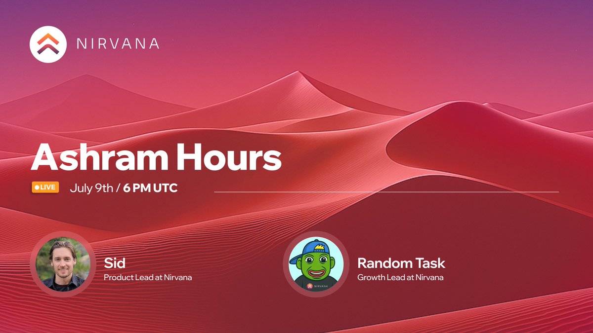 Ashram Hours, Live this week 📿

Join <a href="/sid_nirvana_fi/">Sid 📿</a> and <a href="/RandomTask555/">RT</a> as we discuss the Toly pitch and what comes next.

July 9th.
Mark your calendar.