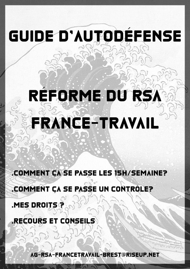 Guide d’Autodéfense RSA-fRance Travail

« Un guide fait pour mieux comprendre le fonctionnement d’institutions comme France-Travail, la CAF et le département, pour mieux se préparer et se défendre face aux contrôles »

bourrasque-info.org/Guide-d-Autode…