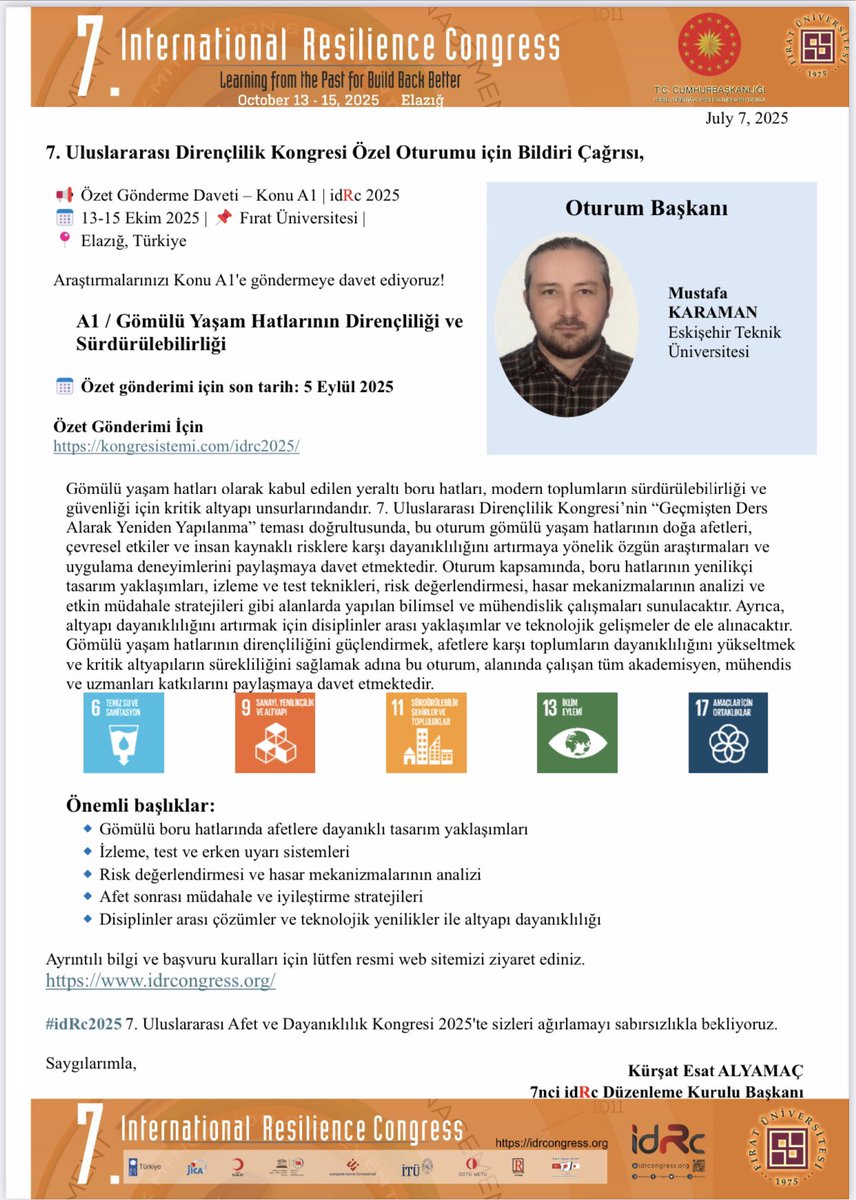🔎 Özel Oturum Bildiri Çağrısı |
📅 13-15 Ekim 2025 | 📍 Fırat Üniversitesi, Elazığ, TÜRKİYE

🎯 Özel Oturum: Konu A1 – Gömülü Yaşam Hatlarının Dirençliliği ve Sürdürülebilirliği

📨 Özet gönderim son tarihi: 5 Eylül 2025
🔗 kongresistemi.com/idrc2025/