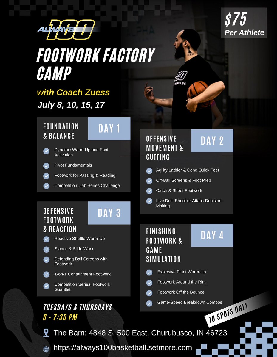 Only a few spots left to join Coach Zuess in the gym for Footwork Factory Camp!!

Register with link below:

always100basketball.setmore.com/classes/42cace…
