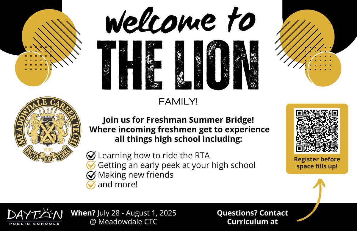 Calling all rising Lion freshmen! 🖤💛

Sign ups for Summer Bridge are still open! This is a great opportunity for freshmen to get familiar with the school building, riding the RTA, and more.

Scan the QR Code to register or use this link to sign up! docs.google.com/forms/d/e/1FAI…