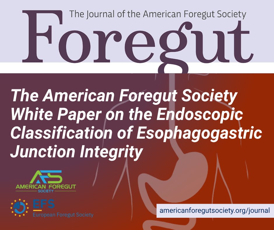 Read the AFS Journal Article "The American Foregut Society White Paper on the Endoscopic Classification of Esophagogastric Junction Integrity".

zurl.co/wTlKW

#AFS #foregut#foregutcare