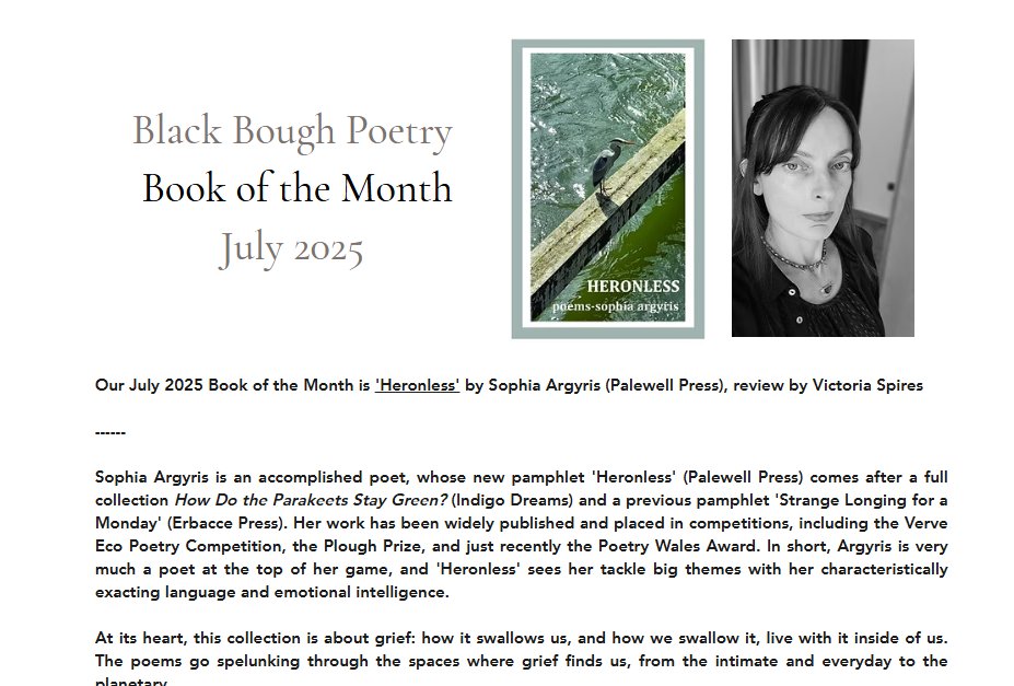 Black Bough Poetry / Barddoniaeth Y Gangen Ddu (@blackboughpoems) on Twitter photo 'exacting language and emotional intelligence'
Our July book of the month Sophia Argyris's 'Heronless', reviewed by Victoria Spires <a href="/vic_spires/">Victoria Spires</a>
blackboughpoetry.com/book-reviews-m… 'exacting language and emotional intelligence'
Our July book of the month Sophia Argyris's 'Heronless', reviewed by Victoria Spires <a href="/vic_spires/">Victoria Spires</a>
blackboughpoetry.com/book-reviews-m…