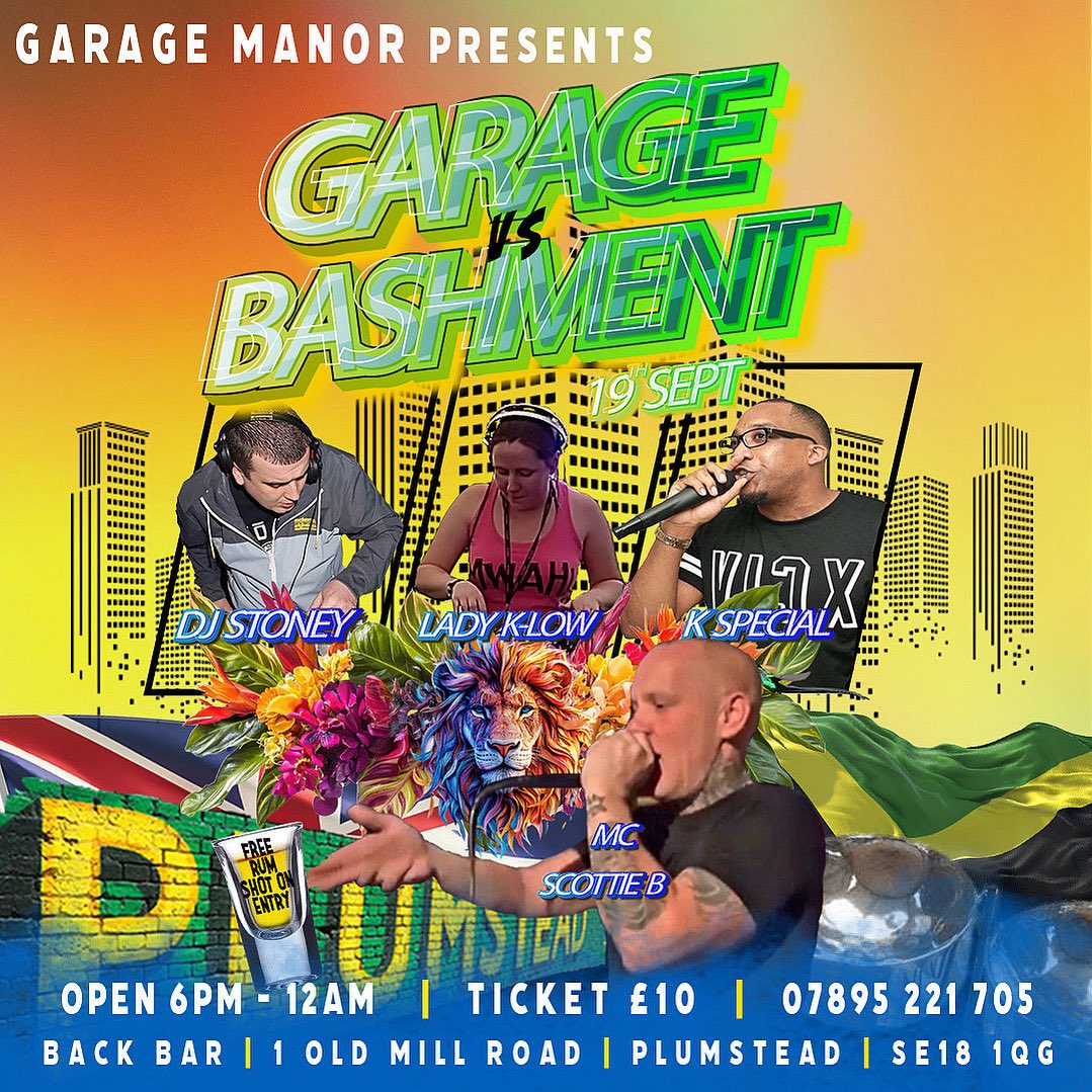 19/SEPT @garagemanor bringing back the fire on this one #Garage vs #Bashment 🎟️Tickets £10  📌Back Bar, 1 Old Mill Rd SE18 #Plumstead #London #femaledj #ukg #Bashment #FeelGoodVibes