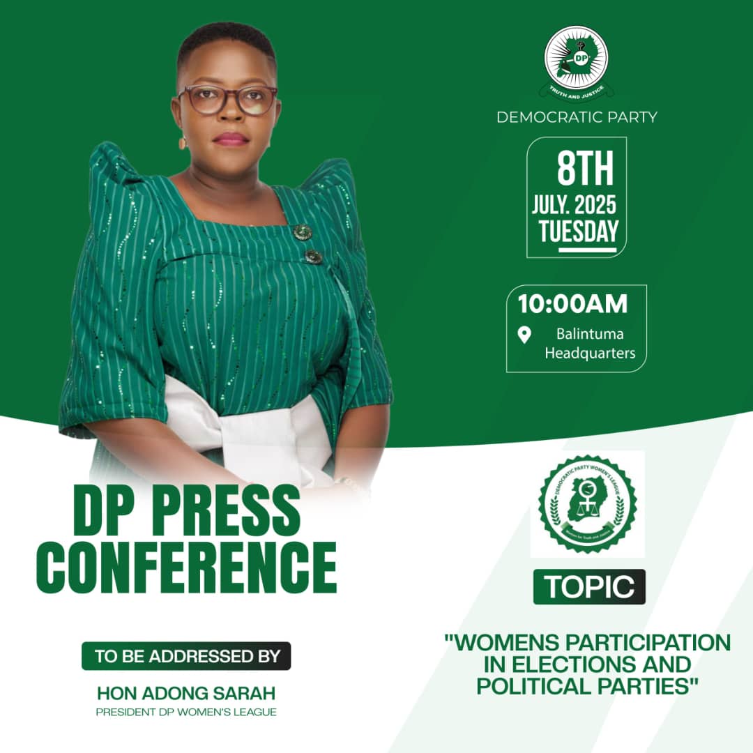 Tomorrow 8th/07/2025, Hon. <a href="/AdongSarah5/">Adong Sarah Superlady 🇺🇬 🇺🇬 🇺🇬 🇺🇬🇺🇬🇺🇬</a> , President of the DP Women’s League will address the DP Press, at 10:00 AM at Balintuma Rd, DP HQs on the topic; "Women’s Participation in Elections and Political Parties".
You're all cordially invited.
<a href="/norbertmao/">Norbert Mao</a> <a href="/sirandagerald1/">SirandaGeraldBlacks</a> <a href="/Mbidde/">Hon, Dr. Mukasa Fred Mbidde</a>