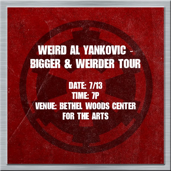 501ECG's tweet image. As if a Weird Al performance wasn’t funny enough, we’ll be up there “dancing”... 🤦
.
Weird Al Yankovic- Bigger &amp;amp; Weirder Tour
7/12, 7p, @ Madison Square Garden

-AND-

7/13, 7p, @ Bethel Woods Center for the Arts

#501stlegion #official501st
