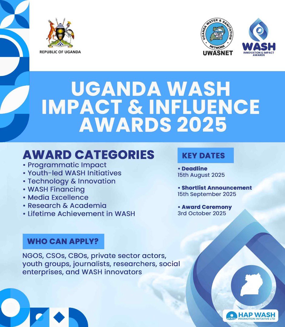 🌍 Uganda’s Premier WASH Sector Awards are here🚰

Join thousands of WASH sector practitioners in celebrating excellence and impact! Nominate CSOs, private sector, media professionals, academics, and researchers who have made outstanding contributions to Uganda’s WASH sector.