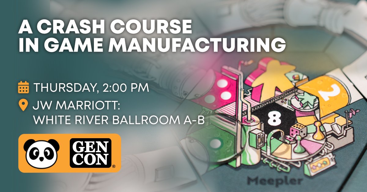 pandagm's tweet image. Attention, #GenCon2025 attendees! Are you interested in the ins and outs of the board game industry? Join the team from Panda Game Manufacturing for a behind the scenes look at game manufacturing.