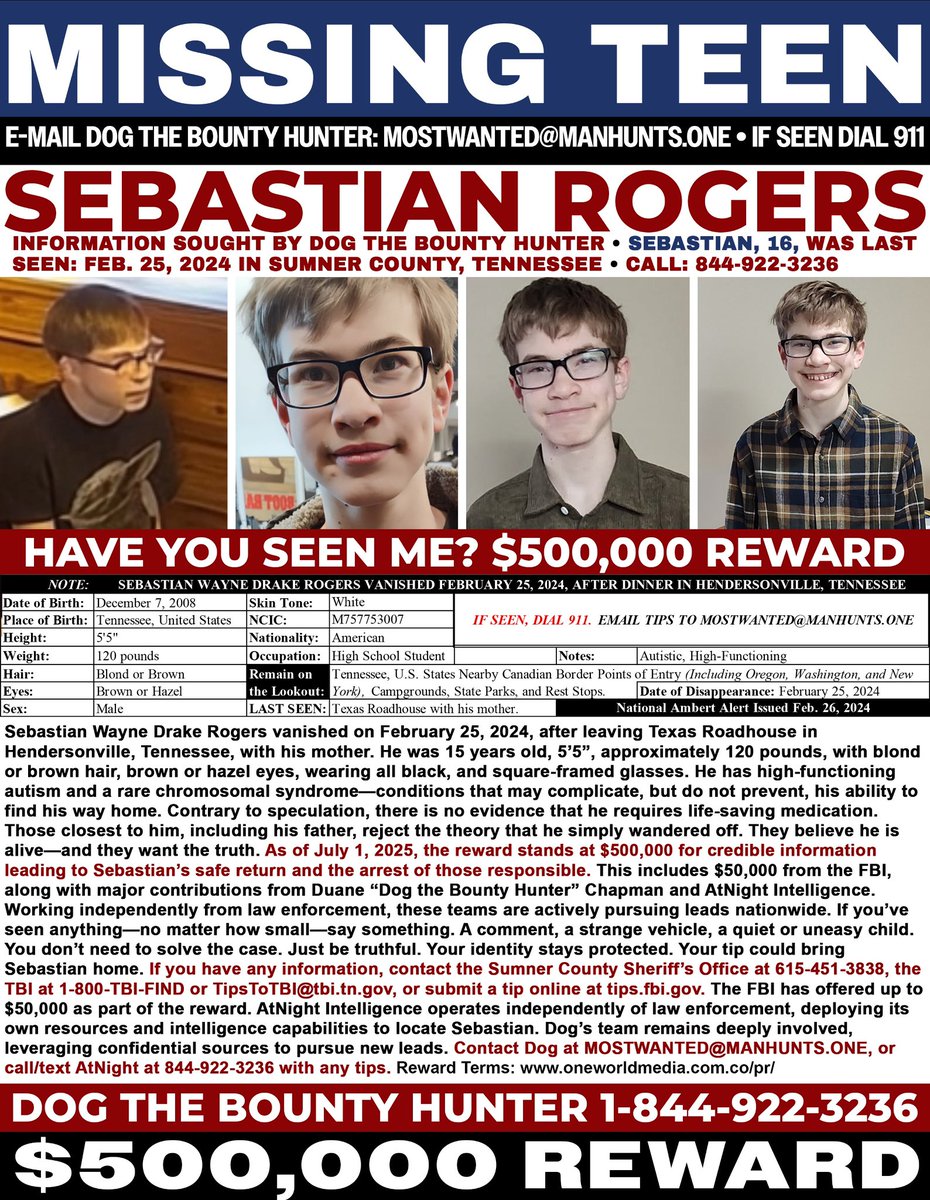 AtNightIntel's tweet photo. GLOBAL TIPLINE ACTIVE – MISSING AMERICAN TEENAGER SEBASTIAN WAYNE DRAKE ROGERS

AtNight continues accepting calls and tips from ANY country, especially from those in Mexico, Central America, and U.S. port zones.

Remain extremely vigilant at airports, bus terminals, border crossings, ferries, and tourist entry points.

If you see anything — you may call or text immediately.

We urge you to dial 911 if Sebastian is seen, or contact:

📞 1-800-CALL-FBI
📞 1-800-THE-LOST

- - - - - - - - - - - - - - 

📞 CALL OR TEXT (24/7): 844-922-3236
📧 EMAIL: MOSTWANTED@MANHUNTS.ONE

This is a live, multi-country effort supported by One World and AtNight.
Tips can remain anonymous. Lives depend on awareness.

#SebastianRogers #MissingPerson