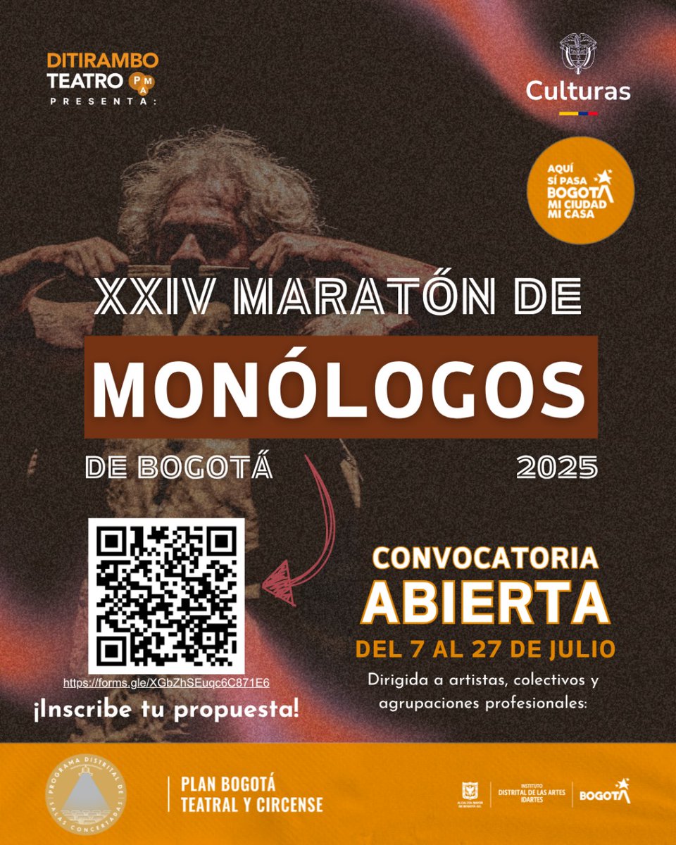 🎭 ¡Convocatoria abierta!
Haz parte de la XXIV Maratón de Monólogos de Bogotá 2025 🗣️🔥

📅 Inscripciones: 7 al 27 de julio
🎭 Funciones: 8 al 30 de agosto
📍 Ditirambo Palermo – Bogotá

Inscribe tu propuesta aquí 👉 forms.gle/iJcqLXV6VJLN8v…

#TeatroBogotá