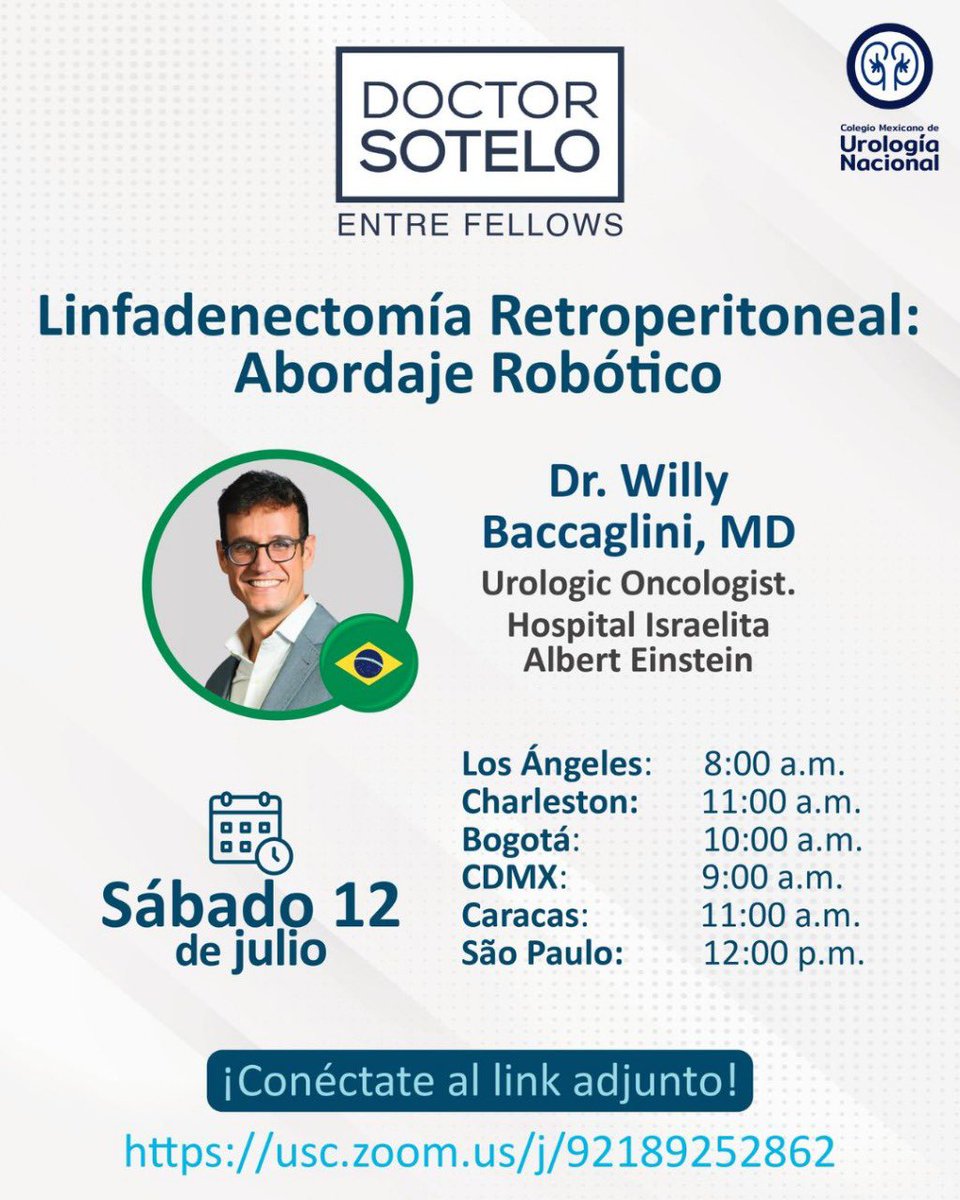 ¡Únete al curso “Linfadenectomía Retroperitoneal: Abordaje Robótico”!

📅 Nos vemos el sábado 12 de julio a las 9:00 a.m. (hora CDMX)

📍 Modalidad virtual
🔗 Conéctate en el siguiente enlace:
👉 usc.zoom.us/j/92189252862

🎯 ¡No faltes!

#urología #urológia #CMUN #urologia