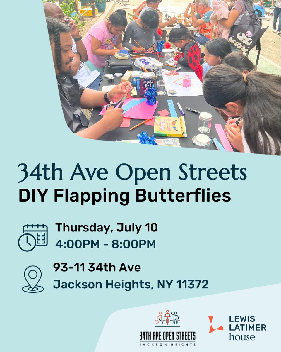 LatimerHouse's tweet image. This summer, the Lewis Latimer House is joining the 34th Ave Open Streets in Jackson Heights! Join our educators on July 10 between 4pm and 8pm for “DIY Flapping Butterflies.” Participants will craft an artistic butterfly that uses engineering mechanics to appear to fly!
#STEAM
