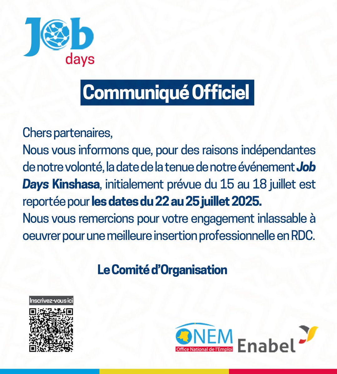 onem_cd's tweet photo. JOB DAYS KINSHASA 2025
🔁 NOUVELLE DATE : 22–25 JUILLET 2025
📍 Palais du Peuple – Kinshasa
📌 Même engagement, même énergie, pour connecter les talents aux opportunités !

#ONEM | #ENABEL | #Emploi | #JobDays2025 | #Jeunes 
@Presidence_RDC 
@PrimatureRDC 
@MinEmploiTraRDC 
@FECRDC 
@anadecrdc1 
@Enabel_en_RDC 
@FogecRdc 
@fanon_beya 
@RdcCnss 
@investindrc 
@inppofficiel