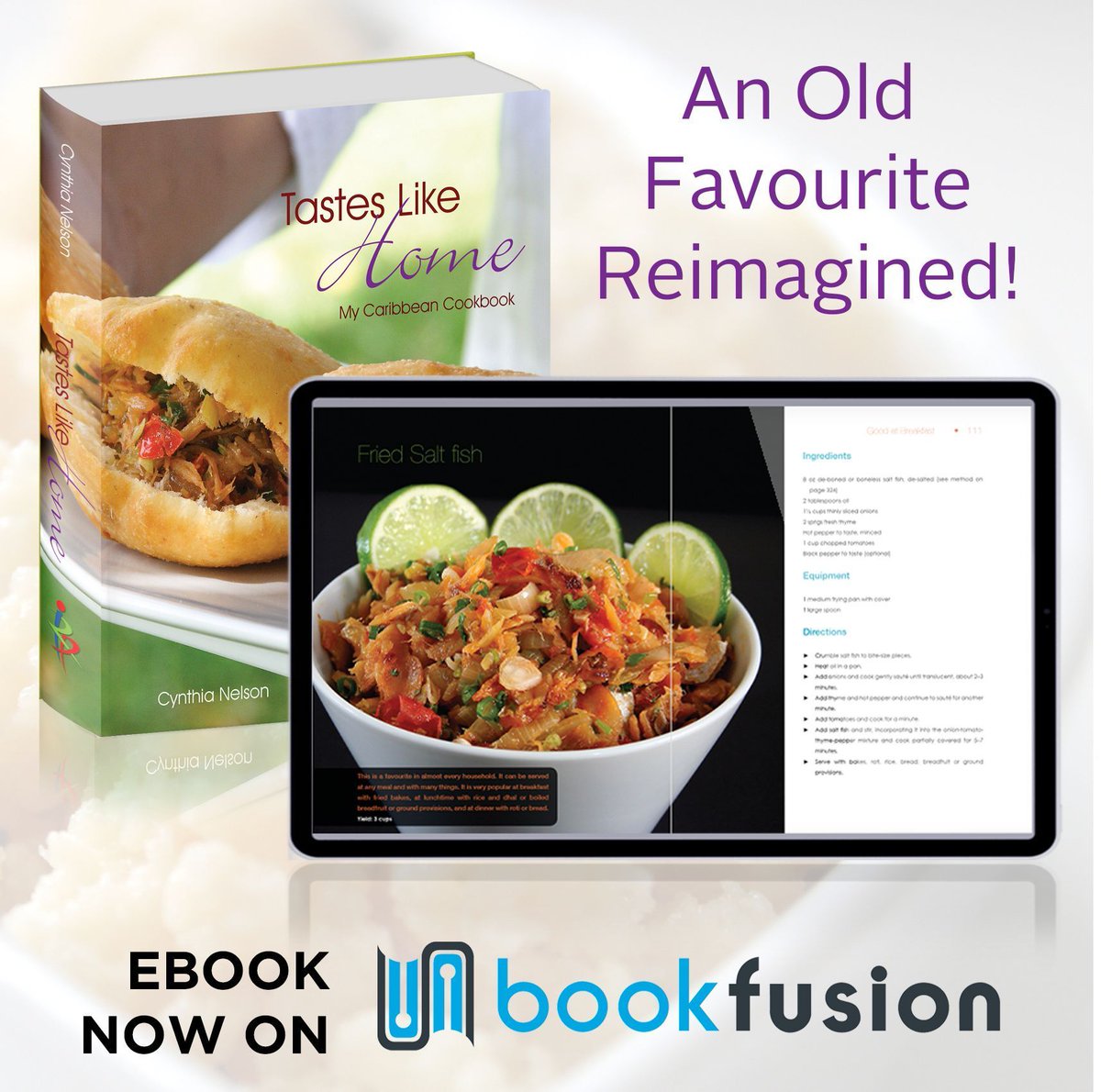 IanRandlePub's tweet image. Tastes Like Home: My Caribbean Cookbook is now an eBook!🍲 Whether you&apos;re craving Buljol, Butter-Flaps, Vincy Bakes or Ackee and Saltfish, check it out on BookFusion and bring the Caribbean to your kitchen.

#newebook #IRP #bookfusion #caribbeancookbook #caribbeancuisine
