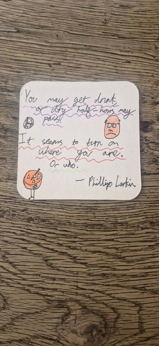postmenlike's tweet image. Decorating The Butcher's Hook, Thornbury, with the last two lines of 'Party Politics.' @PLSoc
"You may get drunk, or dry half-hours may pass.
It seems to turn on where you are. Or who."