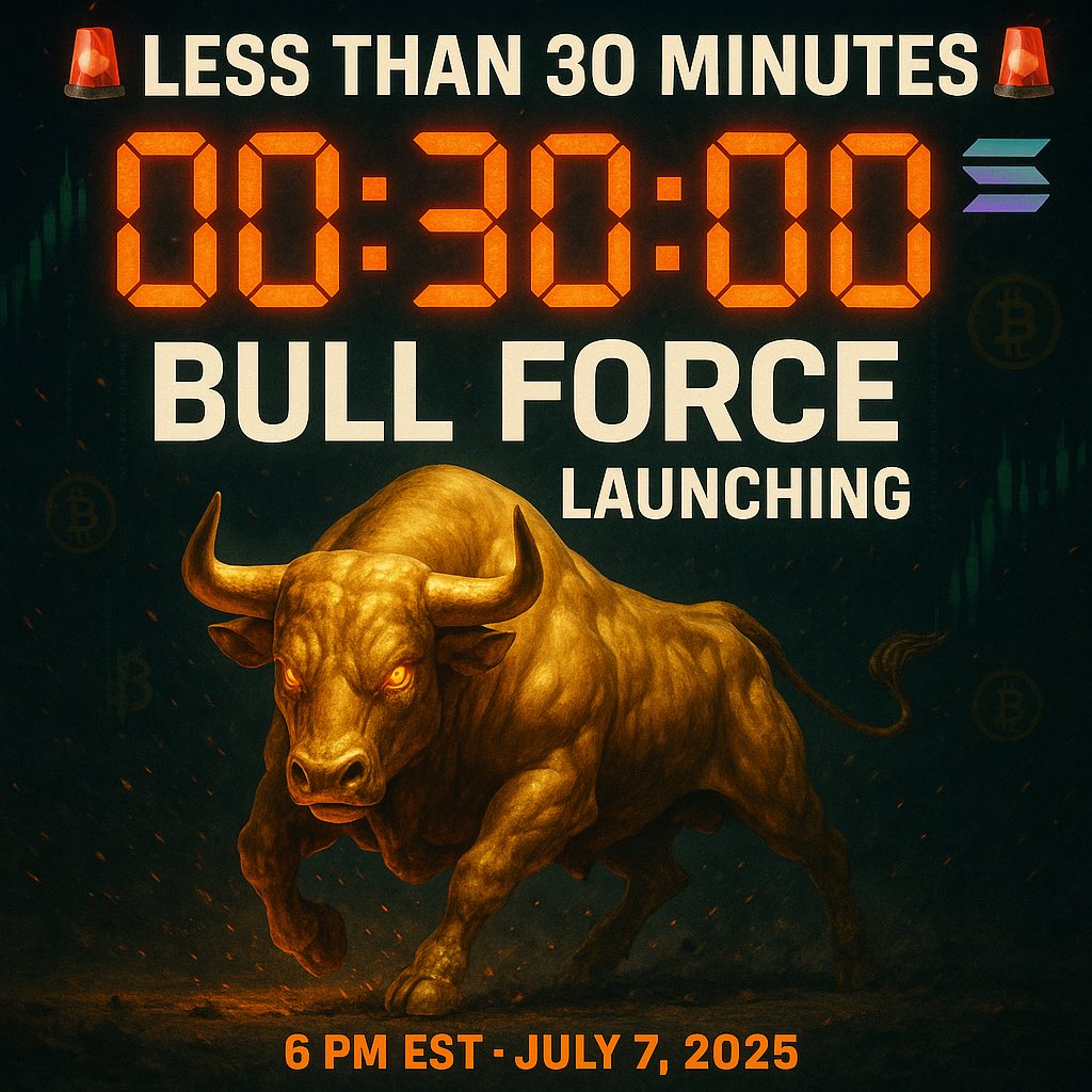 BullForce100M's tweet photo. 🚨 LESS THAN 30 MINUTES 🚨
The bull is unleashed.
🐂 BULL FORCE launches at 6 PM EST.

Get in before the stampede begins.

#BullForce #CryptoLaunch #Solana #MemeCoin #30Minutes #BullishAF #DeFi #FromZeroToBullish https://t.co/efxR1Ui0F7