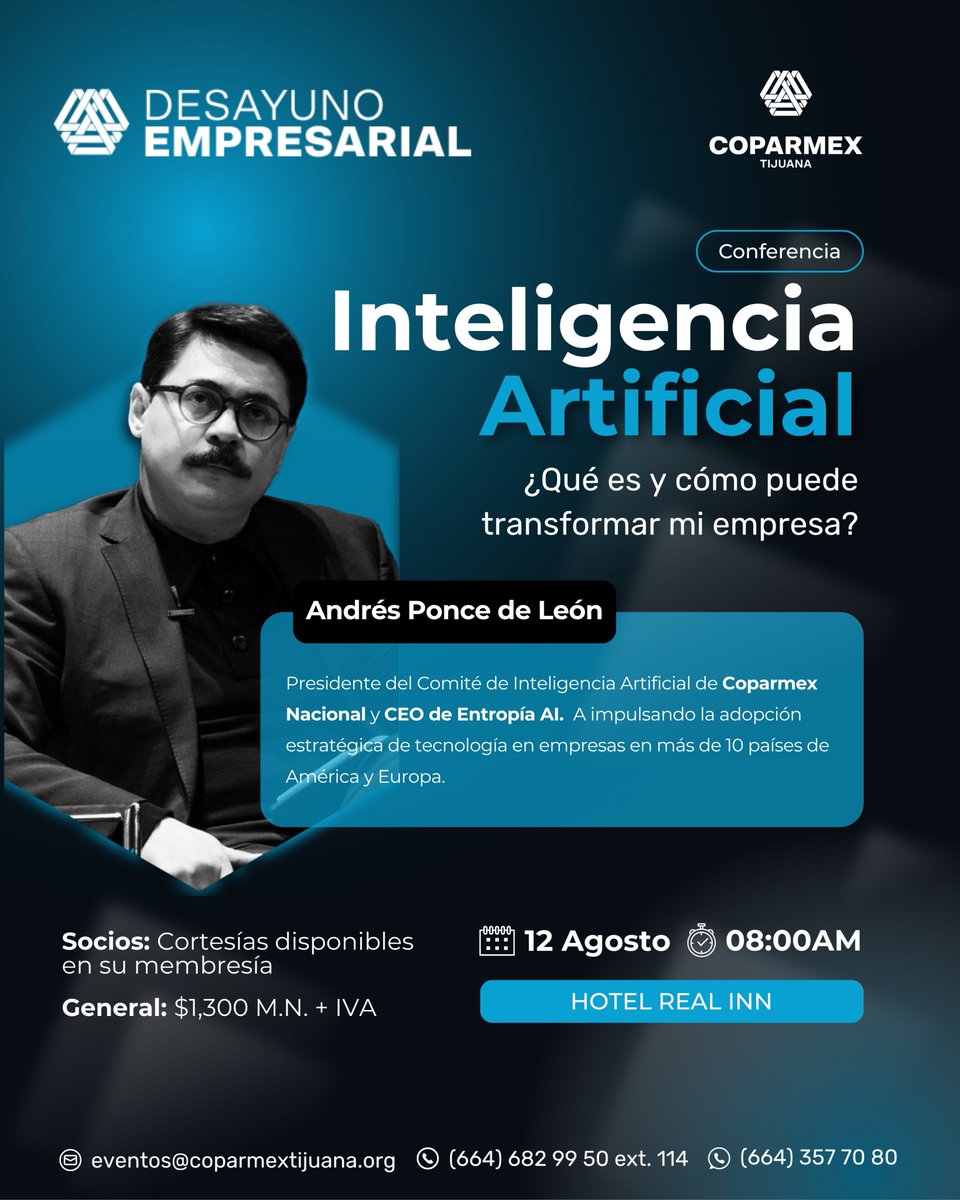 La inteligencia artificial ya es una herramienta del presente… ¿estás listo para aprovecharla?

Acompáñanos en el Desayuno Empresarial con Andrés Ponce de León y descubre cómo aplicarla estratégicamente en tu empresa.

📅 12 de agosto | 🕗 8:00 a.m. | 📍 Hotel Real Inn
#IA