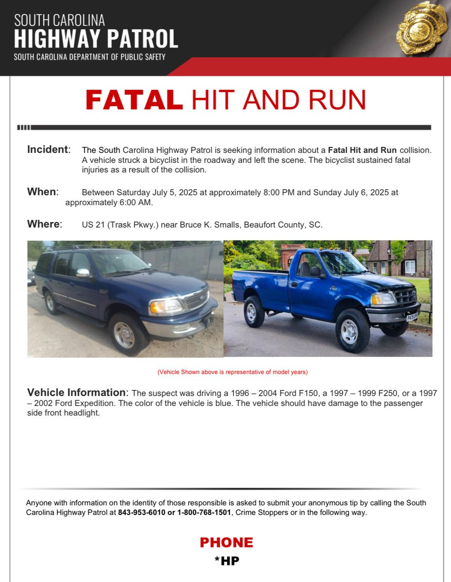 SCHP_Troop6's tweet image. 🚨Beaufort County🚨 We are seeking information about a fatal hit and run collision. Please see the below flyer. If you have any information please reach out to us at *HP(*47)