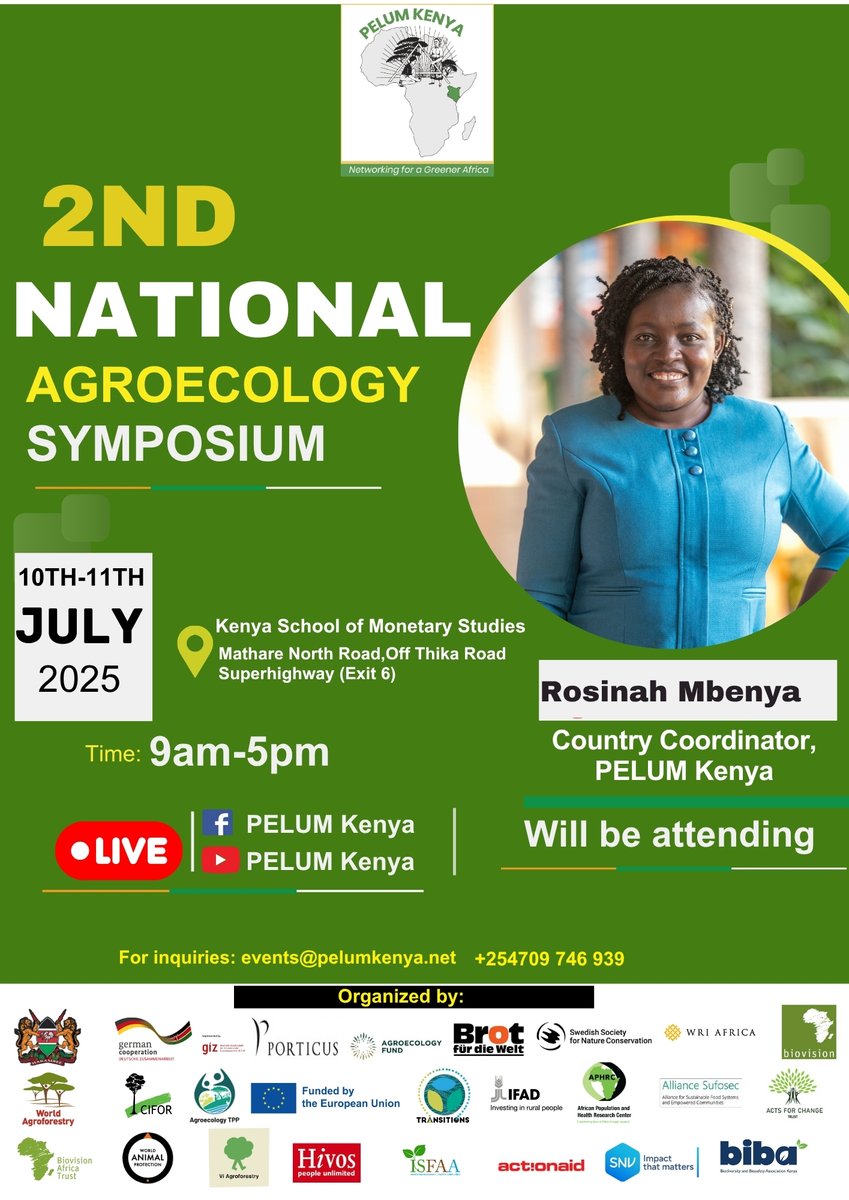 Join us for the 2nd National Agroecology Symposium happening on 10th &amp; 11th July 2025 at the Kenya School of Monetary Studies    

Registration …alagroecologysymposium.pelumkenya.net

Livestream: PELUM Kenya Facebook web.facebook.com/PelumKenyaAsso… &amp; 
PELUM Kenya YouTube youtube.com/@pelumkenya2203